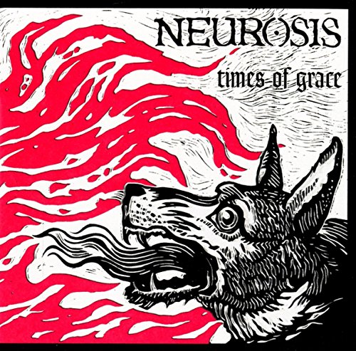 NEUROSIS - TIMES OF GRACE