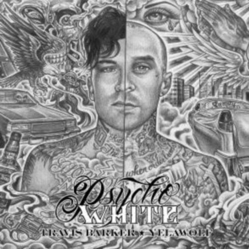 BARKER, TRAVIS & YELAWOLF - PSYCHO WHITE