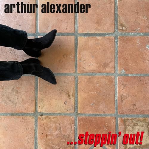ARTHUR ALEXANDER - ...STEPPIN' OUT! (CD)