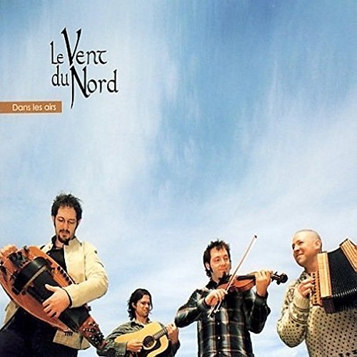 LE VENT DU NORD - DANS LES AIRS