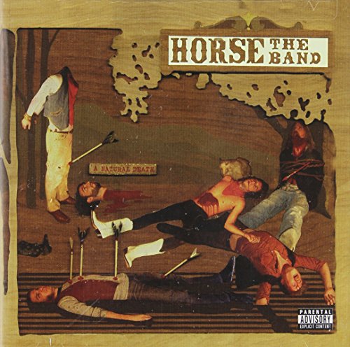 HORSE THE BAND - HORSE THE BAND - A NATURAL DEATH