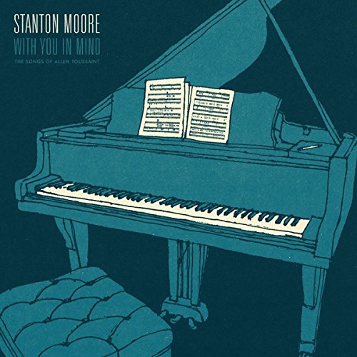 STANTON MOORE - WITH YOU IN MIND