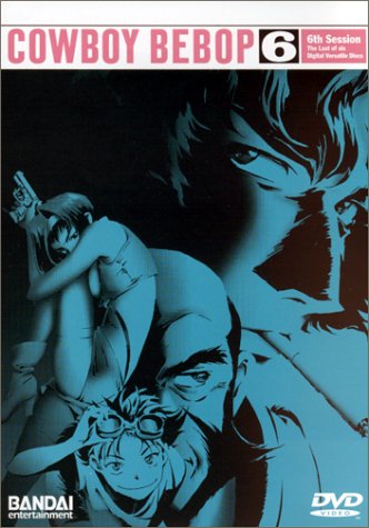 COWBOY BEBOP, 6TH SESSION [IMPORT]