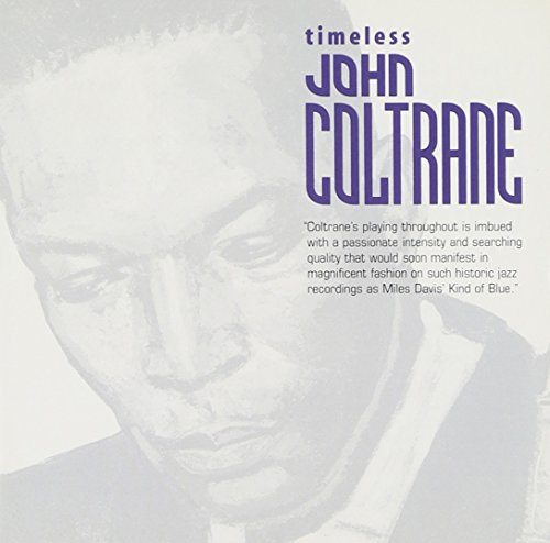 COLTRANE, JOHN - TIMELESS: JOHN COLTRANE