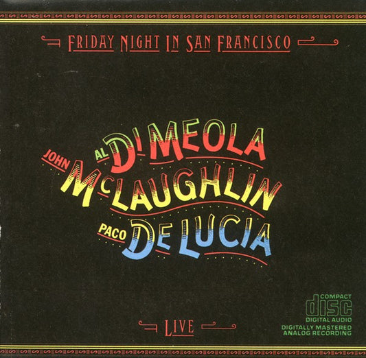 DI MEOLA, AL  - FRIDAY NIGHT IN SAN FRANCISCO