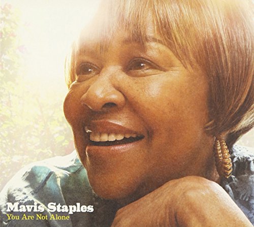 STAPLES, MAVIS - YOU ARE NOT ALONE