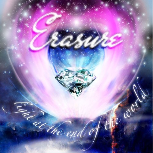 ERASURE - LIGHT AT THE END OF THE WORLD