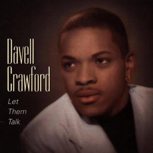 CRAWFORD, DAVELL  - LET THEM TALK