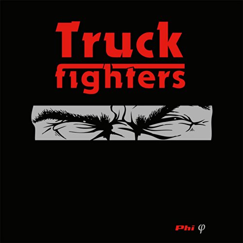 TRUCKFIGHTERS - PHI