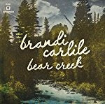 BRANDI CARLILE - BEAR CREEK