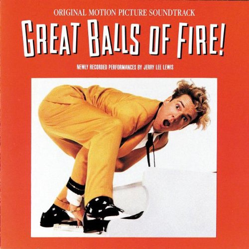 JERRY LEE LEWIS - GREAT BALLS OF FIRE! - ORIGINAL MOTION PICTURE SOUNDTRACK