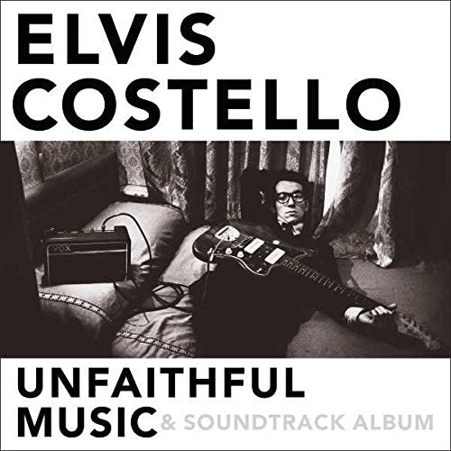 COSTELLO, ELVIS - UNFAITHFUL MUSIC & SOUNDTRACK ALBUM (2CD)