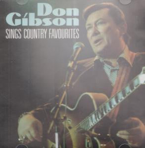 GIBSON, DON  - SINGS COUNTRY FAVOURITES