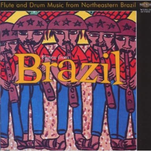 DO PIFE, JOASO & THE BANDA DE PIFANOS DO - FLUES OF BRAZIL