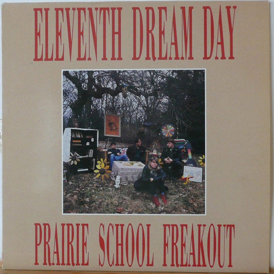 ELEVENTH DREAM DAY  - PRAIRIE SCHOOL FREAKOUT