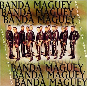 BANDA MAGUEY  - CANCIONES DE MI PUEBLO (LATIN)