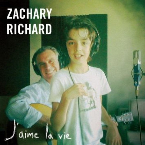 RICHARD, ZACHARY  - J'AIME LA VIE