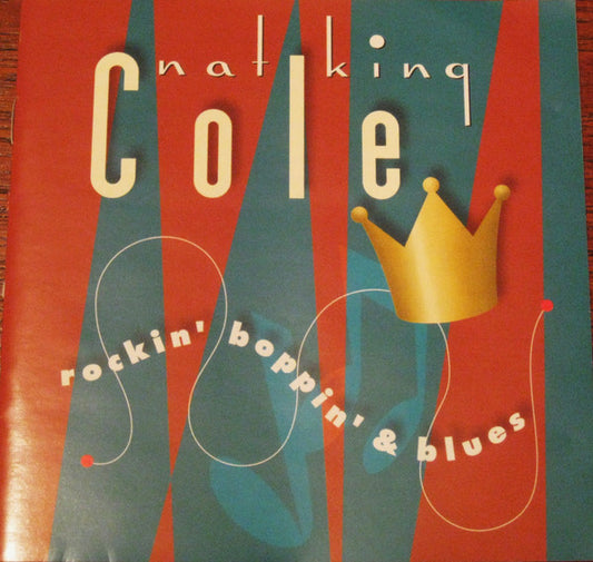 COLE, NAT KING  - ROCKIN BOPPIN & BLUES (REMASTERED)