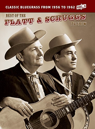 THE BEST OF THE FLATT & SCRUGGS TV SHOW: VOLUME 03