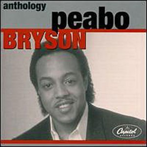 BRYSON, PEABO - ANTHOLOGY