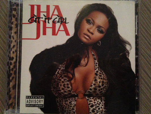 JHA JHA  - GIT IT GIRL