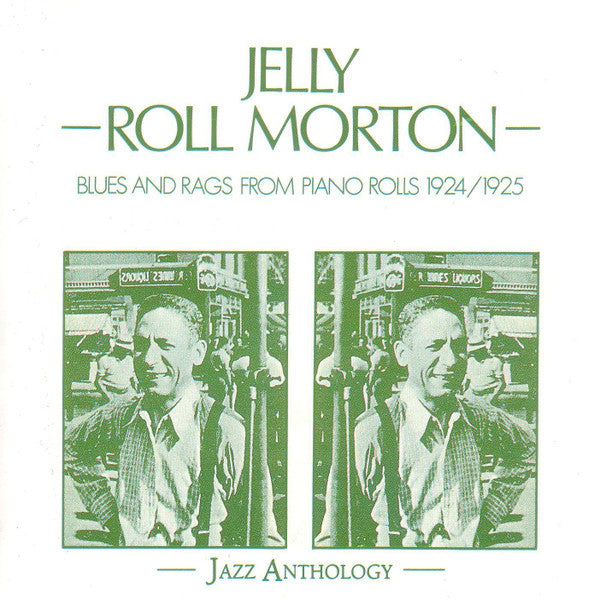 MORTON, JELLY ROLL  - BLUES & RAGS FROM PIANO ROLLS 1924-1925
