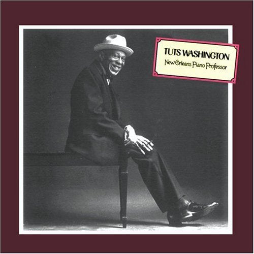 WASHINGTON, TUTS - NEW ORLEANS PIANO PROFESSOR