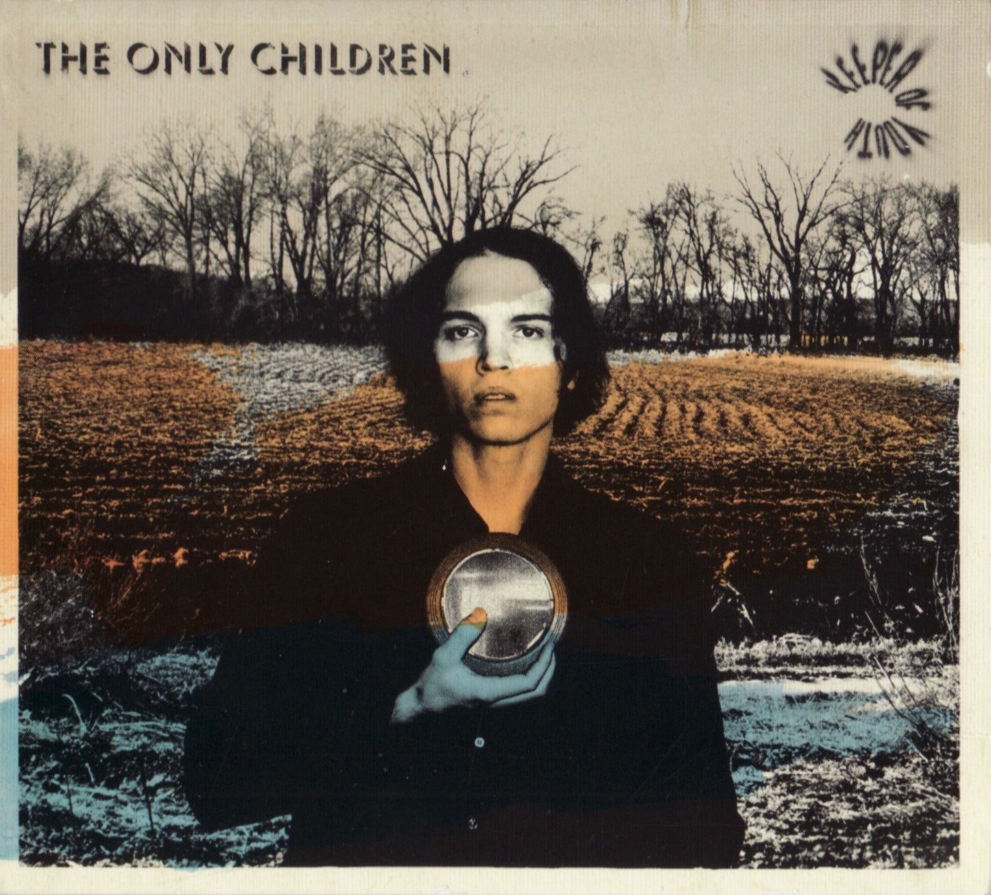 ONLY CHILDREN  - KEEPER OF YOUTH