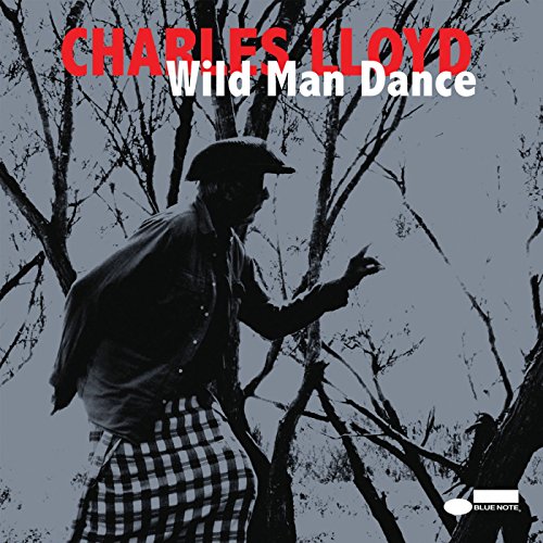 LLOYD, CHARLES - WILD MAN DANCE