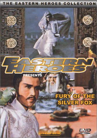 EASTERN HEROES: FURY OF THE SILVER FOX [IMPORT]