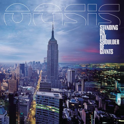 OASIS - STANDING ON THE SHOULDER OF GIANTS