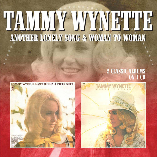 WYNETTE, TAMMY  - ANOTHER LONELY SONG/WOMAN TO WOMAN