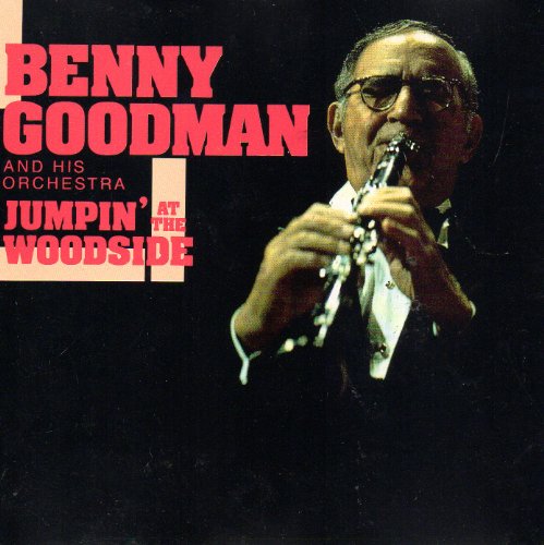 GOODMAN, BENNY - JUMPIN; AT THE WOODSIDE