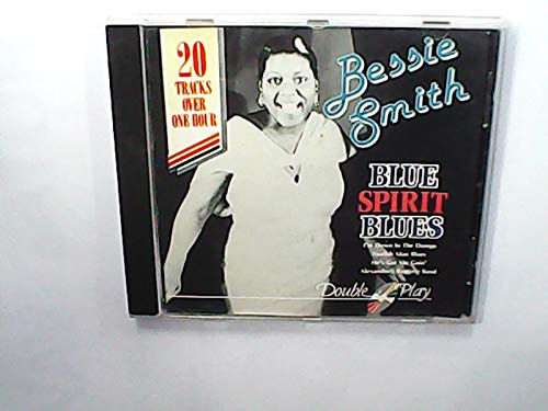 SMITH, BESSIE - BLUE SPIRIT BLUES