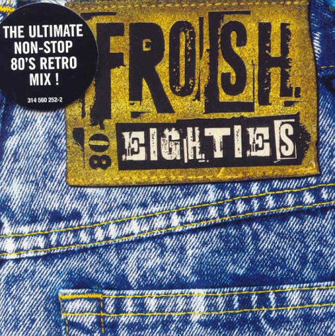 VARIOUS ARTISTS - 1980S FROSH EIGHTIES