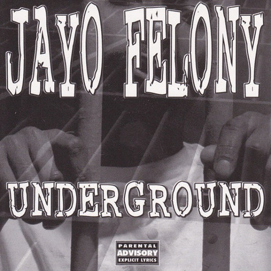 FELONY, JAYO  - UNDERGROUND