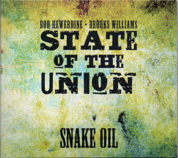 STATE OF THE UNION  - SNAKE OIL