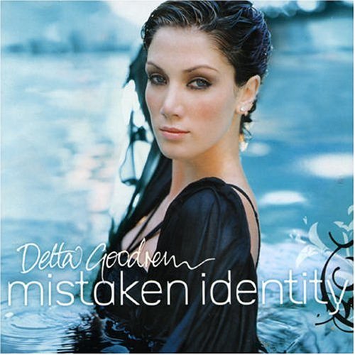 DELTA GOODREM - MISTAKEN IDENTITY