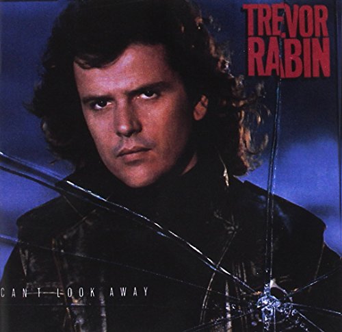 TREVOR RABIN - CAN'T LOOK AWAY