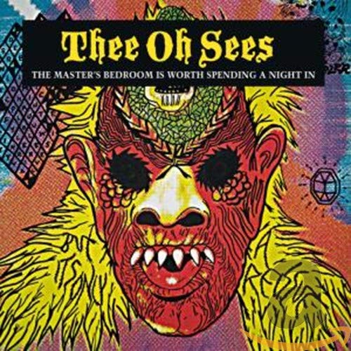 THEE OH SEES - MASTER'S BEDROOM IS WORTH SPENDING A NIGHT IN