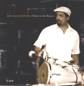 SANTOS, JOHN  - TRIBUTE TO THE MASTERS (LATIN)