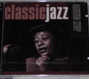 CLASSIC JAZZ-JAZZ GREATS - CLASSIC JAZZ-JAZZ GREATS