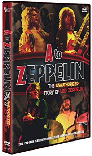 LED ZEPPELIN A TO ZEPPELIN: THE STORY OF