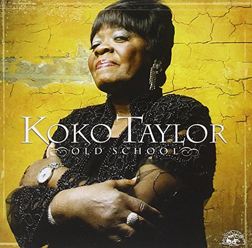 TAYLOR, KOKO - OLD SCHOOL