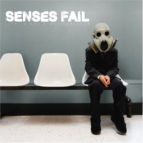 SENSES FAIL - LIFE IS NOT A WAITING ROOM