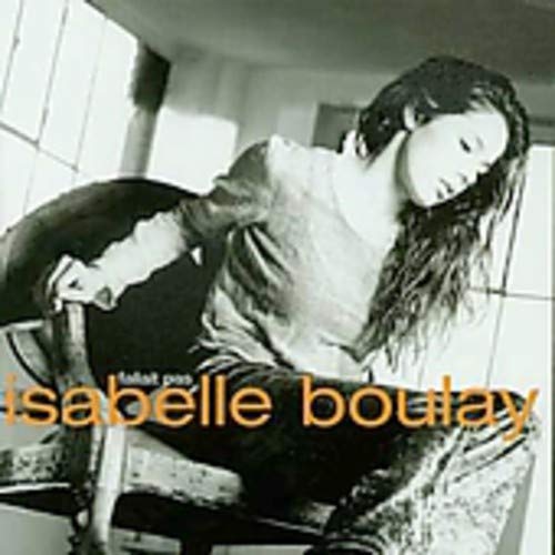 ISABELLE BOULAY - FALLAIT PAS (CD)