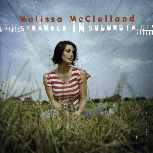 MCCLELLAND, MELISSA - STRANDED IN SUBURBIA