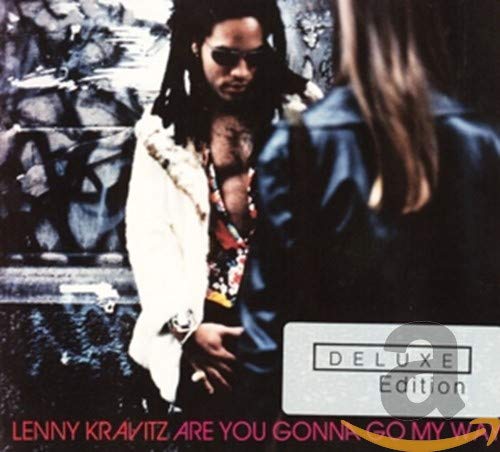 LENNY KRAVITZ - 5/ARE YOU GONNA GO MY WAY