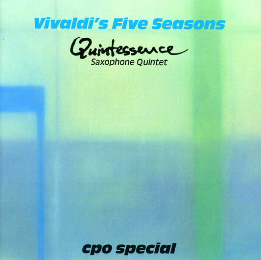 QUINTESSENCE SAXOPHONE QUINTET  - VIVALDI'S FIVE SEASONS