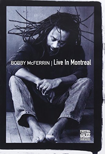 MCFERRIN;BOBBY 2003: LIVE IN MONTREAL